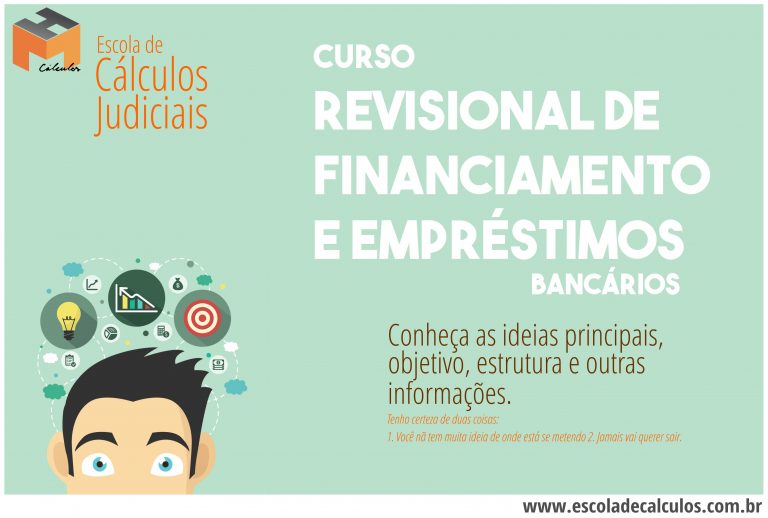 Curso de Cálculos Judiciais – Cálculo Revisional de Financiamento e Empréstimos