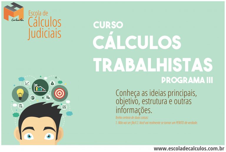 Curso de Cálculos Judiciais – Cálculos Trabalhistas (Programa III)