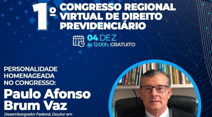 TRF4: Desembargador Paulo Afonso Brum Vaz é homenageado pelo I Congresso Regional de Direito Previdenciário de Taboão da Serra (02/12/2020)