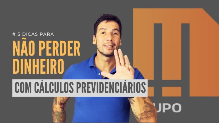 5 DICAS para não perder dinheiro nos cálculos previdenciários