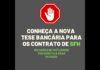Nova tese nos contratos de SFH que atinge milhares de mutuários. Conheça!