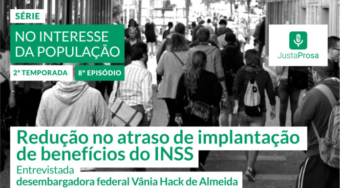 TRF4: Redução superior a 95% dos atrasos na implantação de benefícios previdenciários é tema do Justa Prosa desta semana (20/04/2021)