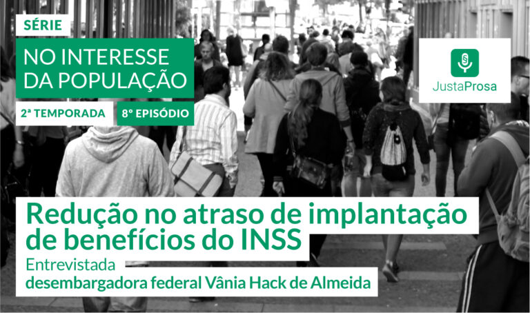 TRF4: Redução superior a 95% dos atrasos na implantação de benefícios previdenciários é tema do Justa Prosa desta semana (20/04/2021)