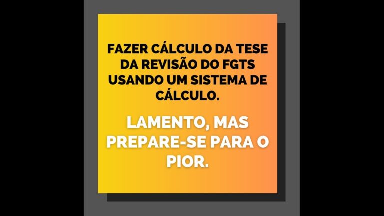 Seus cálculos da revisão do FGTS são feitos por sistema? Prepare-se para o pior!