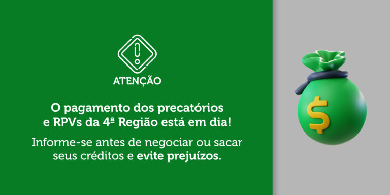 TRF4: Tribunal realiza campanha para coibir assédio a cidadãos para venda de precatórios (16/06/2021)