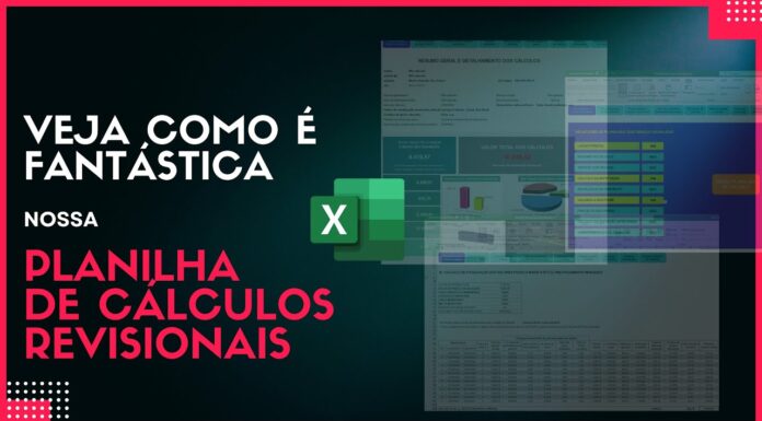 Planilha de Cálculos Revisionais Bancários inteligente e automatizada