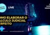 Como elaborar cálculo judicial à prova de erros!