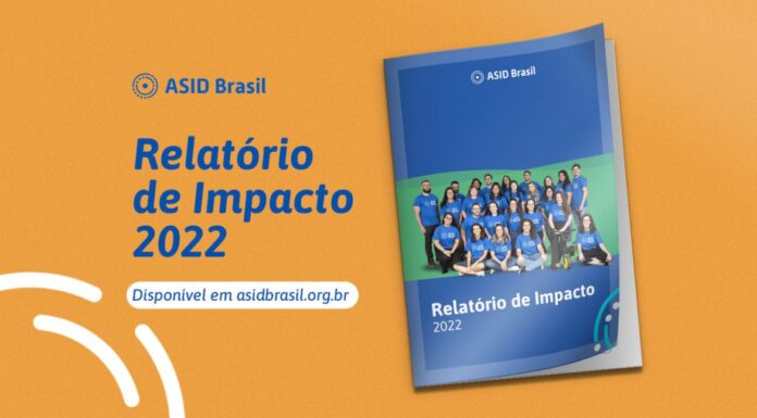 Relatório de Impacto ASID Brasil 2022: um compilado dos nossos resultados sociais.