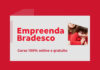 Empreenda Bradesco estimula o empreendedorismo