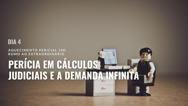 Aquecimento Pericial 10D: Porque a Perícia em Cálculos tem uma demanda praticamente infinita?