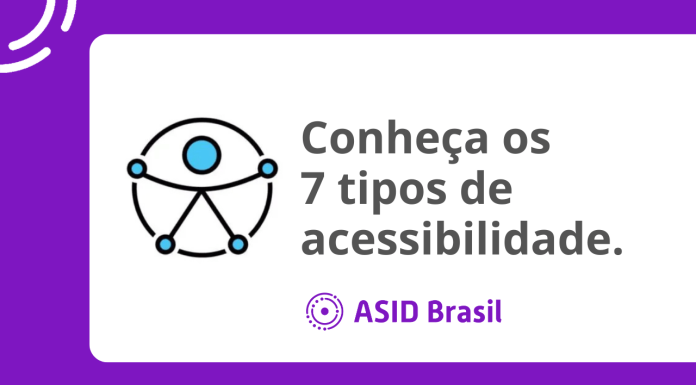 Conheça os 7 tipos de acessibilidade