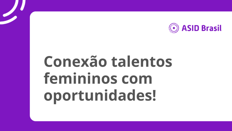 ASID Brasil conecta talentos empreendedores com oportunidades!