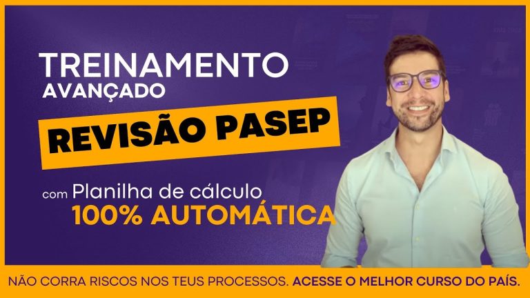 Treinamento avançado da tese da Revisão PASEP + Planilha 100% automática
