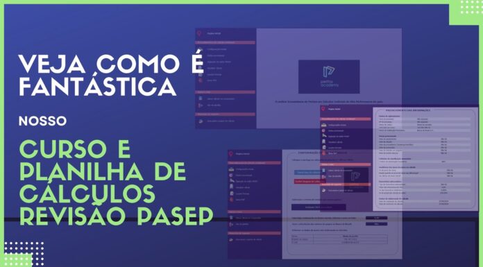 A melhor curso e planilha da Revisão PASEP do mercado