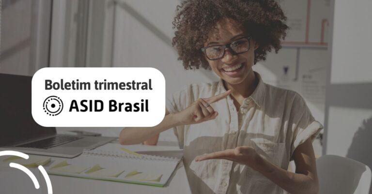 Boletim Trimestral ASID Brasil: Novidades de Julho a Setembro