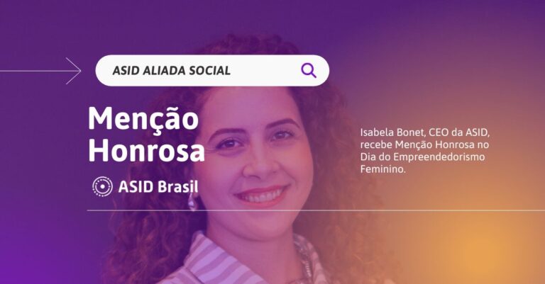 A ASID Brasil recebe menção honrosa na Câmara dos Deputados